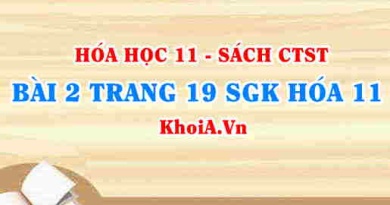 Bài 2 trang 19 SGK Hóa 11 Chân trời sáng tạo